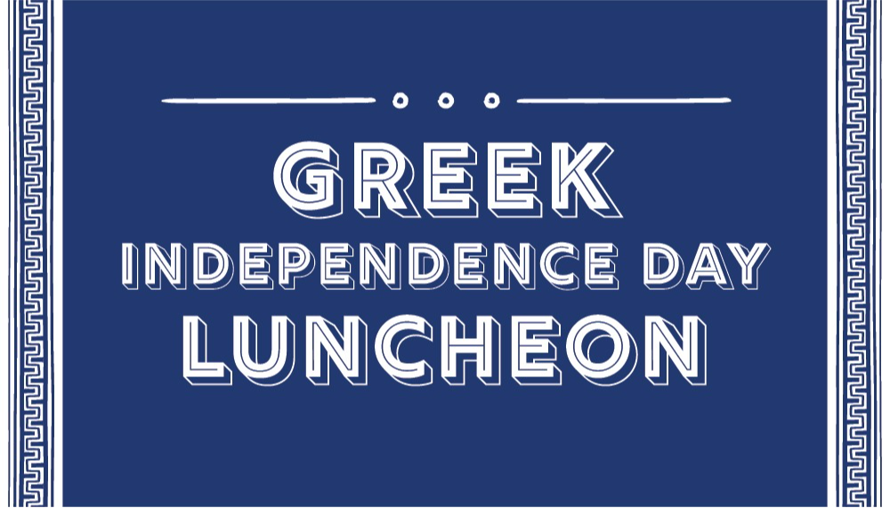Greek Independence Day Celebration & Luncheon