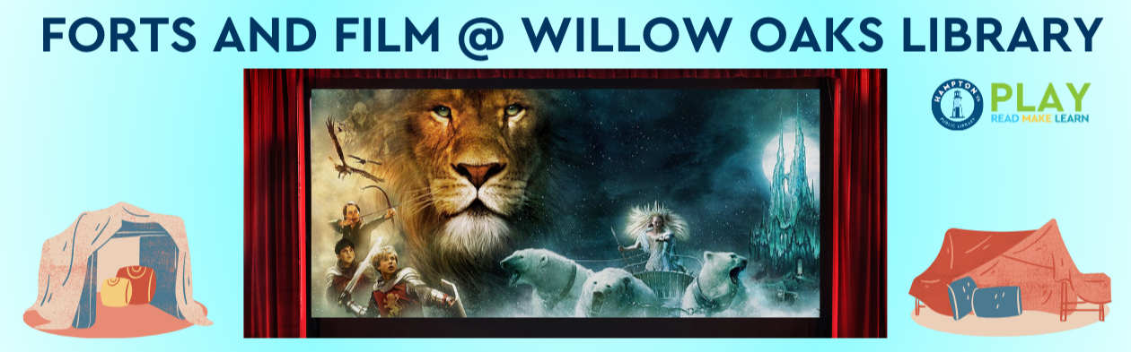 Forts and Films @ Willow Oaks Library | City of Hampton