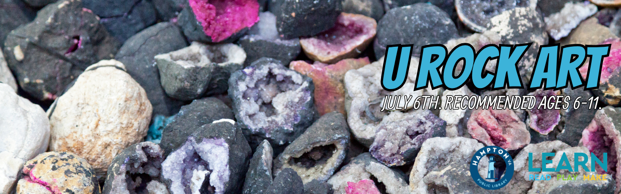 Uh Rocks U Rock Art @ Northampton Branch Library | City of Hampton